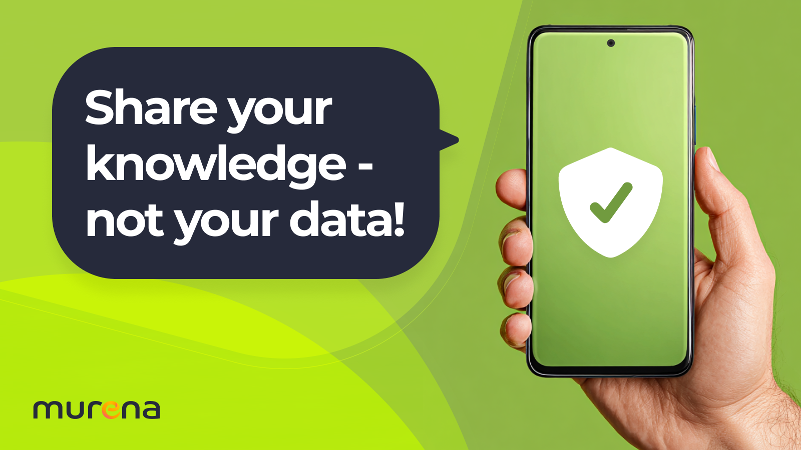 A smartphone with a green check mark and the text "Share your knowledge - not your data"