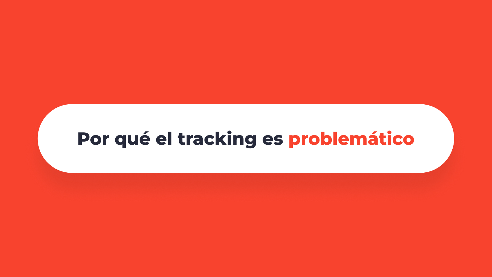 Por qué el tracking es problematico