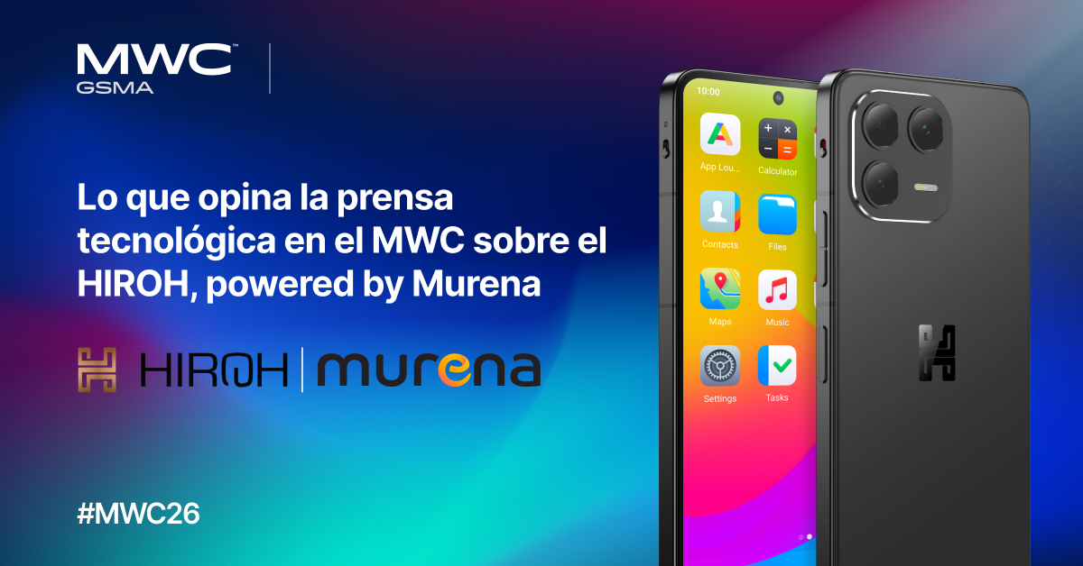 Lo que opina la prensa tecnológica del MWC sobre el HIROH, impulsado por Murena
